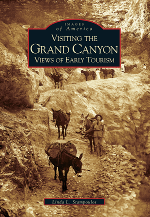Visiting the Grand Canyon: Views of Early Tourism