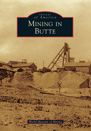 Mining in Butte