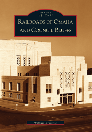 Railroads of Omaha and Council Bluffs