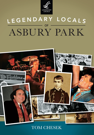 Legendary Locals of Asbury Park