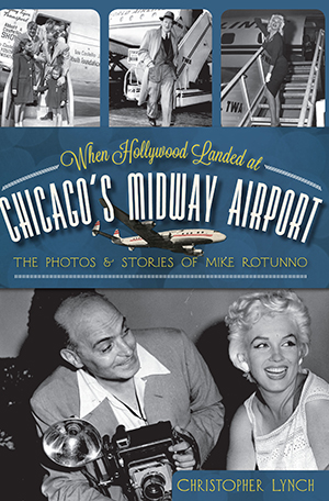 When Hollywood Landed at Chicago's Midway Airport