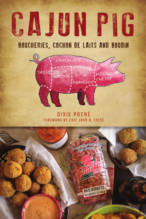 Cajun Pig: Boucheries, Cochon de Laits and Boudin