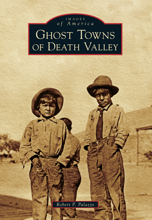 Ghost Towns of Death Valley