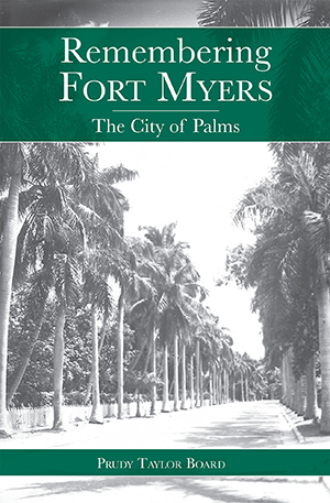 Remembering Fort Myers
