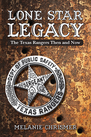Lone Star Legacy: The Texas Rangers Then and Now