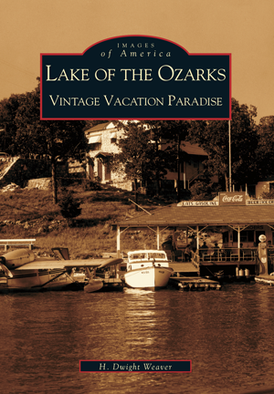 Lake of the Ozarks: Vintage Vacation Paradise