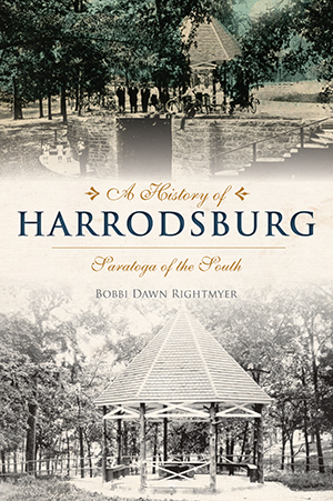 A History of Harrodsburg: Saratoga of the South