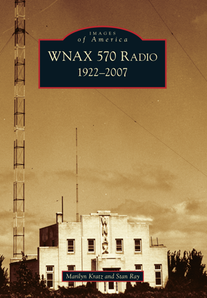WNAX 570 Radio: 1922-2007