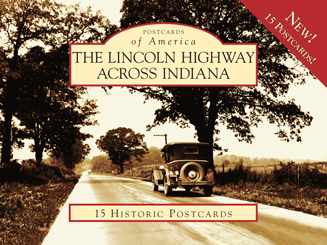 The Lincoln Highway across Indiana