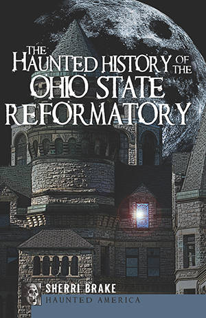 The Haunted History of the Ohio State Reformatory