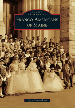 Franco-Americans of Maine