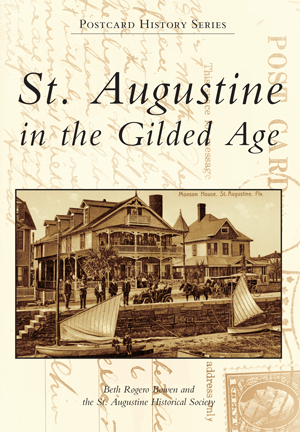 St. Augustine in the Gilded Age