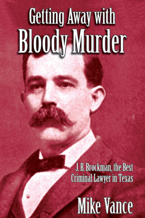 Getting Away with Bloody Murder