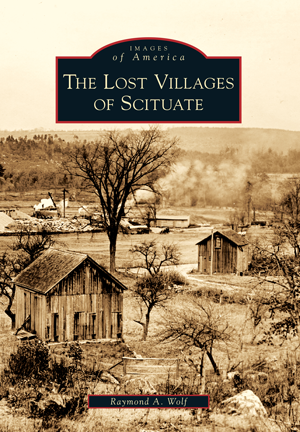 The Lost Villages of Scituate