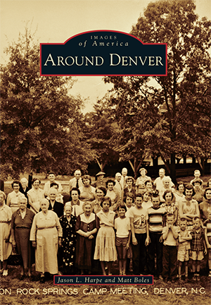 Around Denver by Jason L. Harpe and Matt Boles | Arcadia Publishing Books