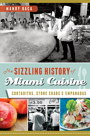 The Sizzling History of Miami Cuisine: Cortaditos, Stone Crabs and Empanadas