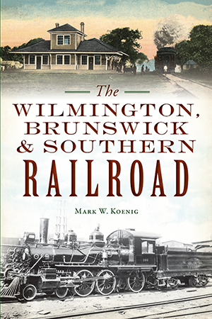 The Wilmington, Brunswick & Southern Railroad