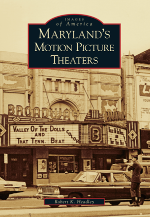 Maryland's Motion Picture Theaters