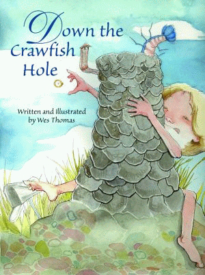 Down the Crawfish Hole