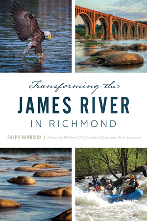 Transforming the James River in Richmond